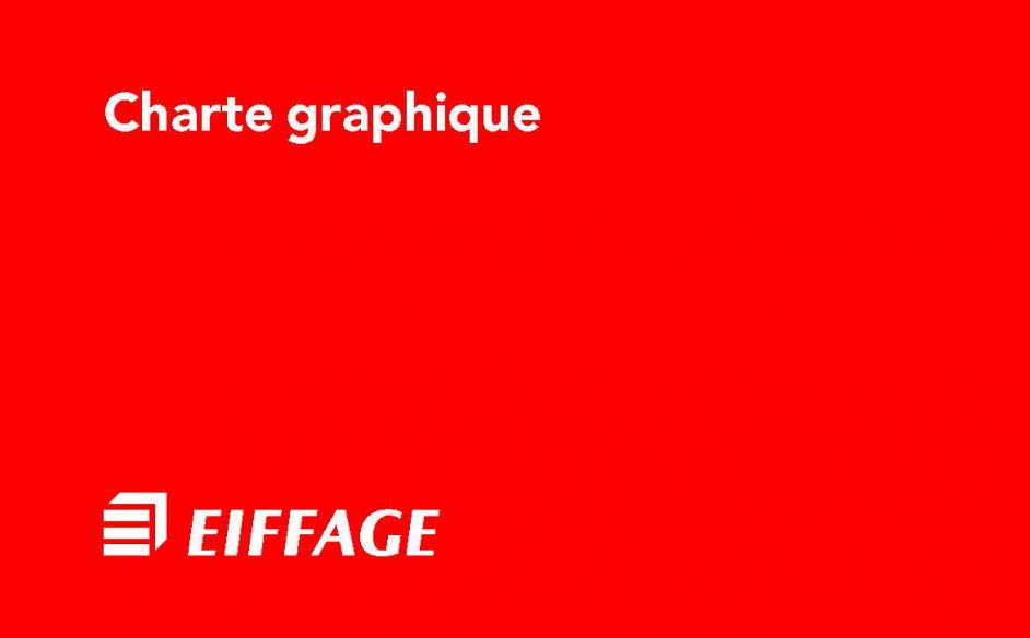 Nouvelle architecture de marque Eiffage : retrouvez la charte en ligne